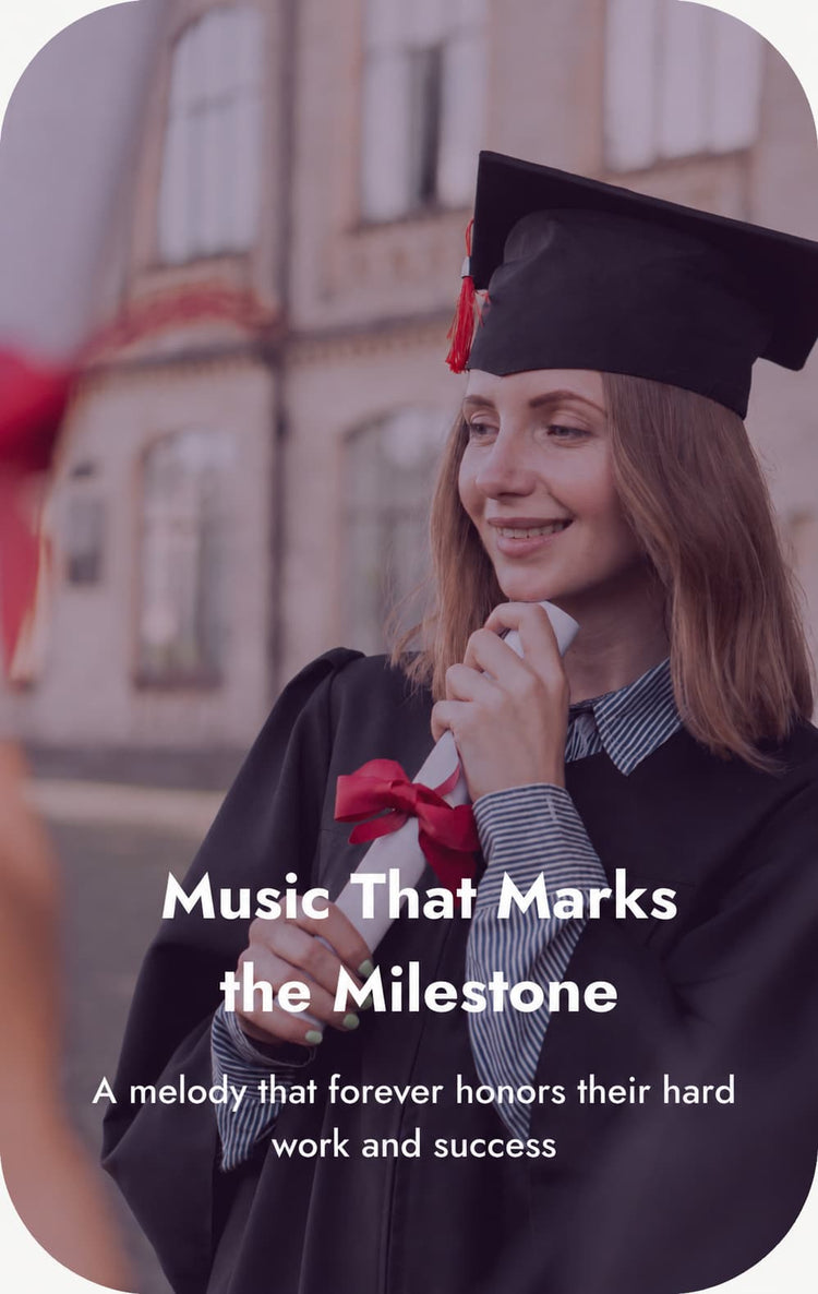 A woman in a black graduation cap and gown holds a rolled diploma with a red ribbon, standing outdoors with a blurred building in the background. White text overlays read 'Music That Marks the Milestone' and 'A melody that forever honors their hard work and success.